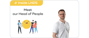 Inside LNDS - Meet our Head of People